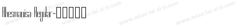 Rhesmanisa Regular字体转换